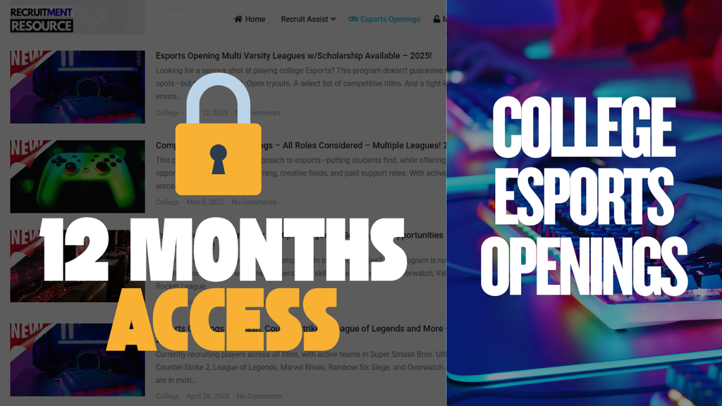 12-Months Access to Verified College Esports Recruiting Openings