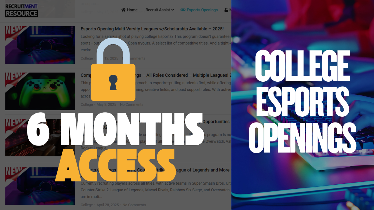 6-Months Access to Verified College Esports Recruiting Openings